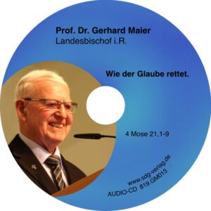 Cover CD Wie der Glaube rettet Gerhard Maier