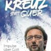 Cover Buch "Kreuz statt quer" von Lutz Scheufler