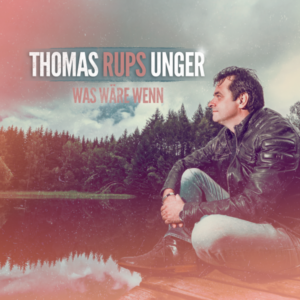 Cover CD Was wäre wenn Thomas Unger