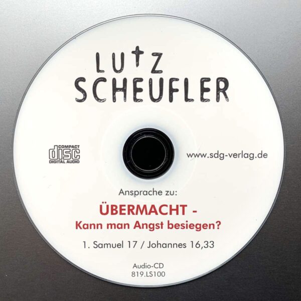 Bild CD Vortrag "Übermacht – Kann man Angst besiegen?" von Lutz Scheufler